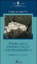 Francesco ovvero delle contraddizioni. L'esperienza dell'eremo