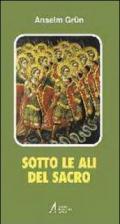 Sotto le ali del sacro