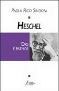 Heschel. Dio è pathos