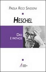 Heschel. Dio è pathos