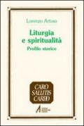 Liturgia e spiritualità. Profilo storico