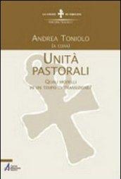 Unità pastorali. Quali modelli in un tempo di transizione?