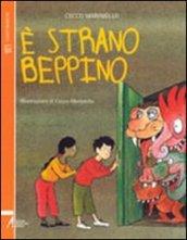 È strano Beppino