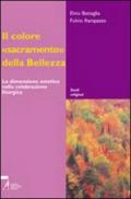 Il colore «sacramento» della bellezza. La dimensione estetica nella celebrazione liturgica