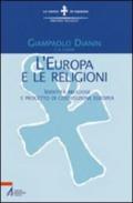 L'Europa e le religioni. Identità religiose e progetto di costituzione europea