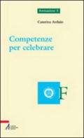 Competenze per celebrare