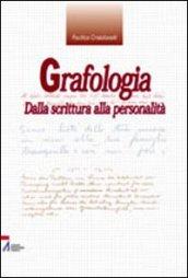 Grafologia. Dalla scrittura alla personalità