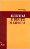 Identità e diritti in Europa. Un dibattito alla luce della carta di Nizza