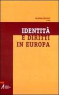 Identità e diritti in Europa. Un dibattito alla luce della carta di Nizza