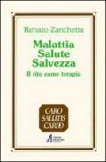 Malattia, salute, salvezza. Il rito come terapia