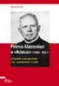 Primo Mazzolari e «Adesso» 1949-1951. Un prete e un giornale che cambiarono l'Italia