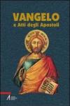 Vangelo e Atti degli Apostoli