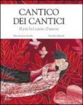 Cantico dei cantici. Il più bel canto d'amore