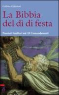 La Bibbia del dì di festa. Pensieri familiari sui 10 Comandamenti. 3.