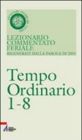 Lezionario commentato feriale. 4.Ordinario 1-8