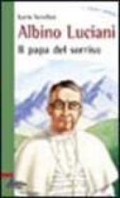 Albino Luciani. Il papa del sorriso