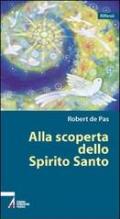 Alla scoperta dello Spirito Santo