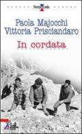 In cordata. La storia del gruppo Seguimi