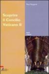 Scoprire il Concilio Vaticano II