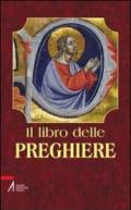 Il libro delle preghiere. «Voi dunque pregate così. » (Mt 6,9)