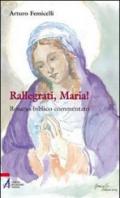 Rallegrati, Maria! Rosario biblico commentato