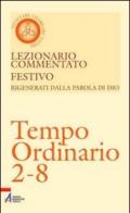 Lezionario commentato festivo. 11.Tempo ordinario 2-8