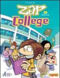 Zap college. Primi anni