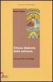 Chiesa diakonia della salvezza. Lineamenti di ecclesiologia