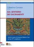 Sul sentiero dei sacramenti. Scritti in onore di Ermanno Roberto Tura nel settantesimo