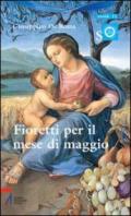 Fioretti per il mese di Maggio. Ragazzi con Maria e Gesù