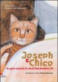 Joseph e Chico. Un gatto racconta la vita di Papa Benedetto XVI. Ediz. illustrata