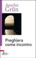 Preghiera come incontro