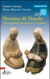 Novena di Natale. «Per questa via nuova e vivente»