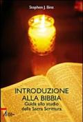 Introduzione alla Bibbia. Guida alla sacra scrittura