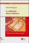 Il «servizio della parola». Dall'esperienza alla riflessione teologica