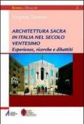 Architettura sacra nel Novecento. Esperienze, ricerche e dibattiti