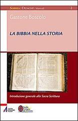 La Bibbia nella storia. Introduzione generale alla Sacra Scrittura