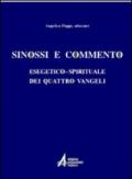 Sinossi e commento esegetico-spirituale dei quattro vangeli