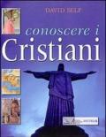 Conoscere i cristiani