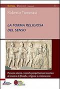 La forma religiosa del senso. Al crocevia di filosofia, religione e cristianesimo