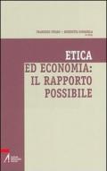 Etica ed economia: il rapporto possibile