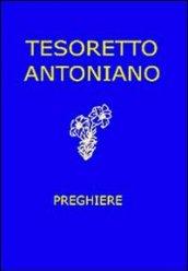 Tesoretto antoniano. Preghiere