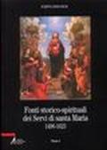 Fonti storico-spirituali dei Servi di Santa Maria. Dal 1496 al 1623. 3.