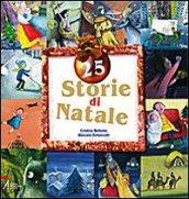 25 storie di Natale. Ediz. illustrata