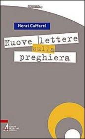 Nuove lettere sulla preghiera