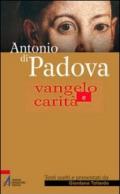 Antonio di Padova. Vangelo e carità