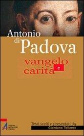 Antonio di Padova. Vangelo e carità