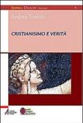 Cristianesimo e verità. Corso di teologia fondamentale