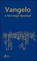 Vangelo e atti degli Apostoli