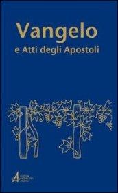 Vangelo e atti degli Apostoli